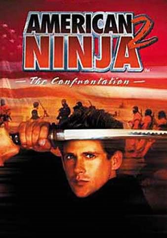 American Ninja 2: The Confrontation