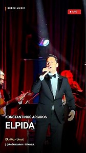 Konstantinos Argiros – Elpida (Part 2) | LIVE Istanbul 2025 | Greek Music