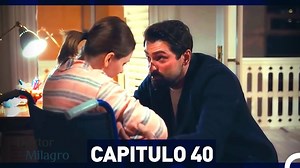 Doctor Milagro Capítulo 40 (Doblado Espanol) #DoctorMilagro #MucizeDoktor #TanerÖlmez | Doctor Milagro - Mucize Doktor