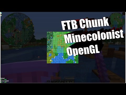 FTB Chunks Loader with Minecolonies & Optifine Fix