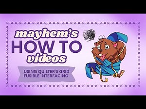 How to use Quilter's Grid Fusible Interfacing