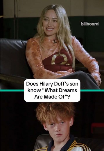 @hilaryduff and her son Luca talk about