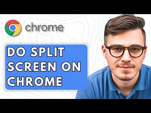 How To Do Split Screen on Google Chrome [2025 Guide]