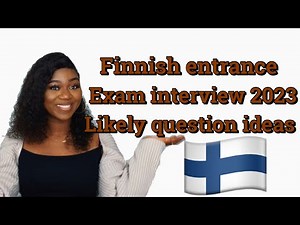 Finnish Entrance Exam Interview/ Interview Questions For Finnish exam/ Entrance Interview Tips.