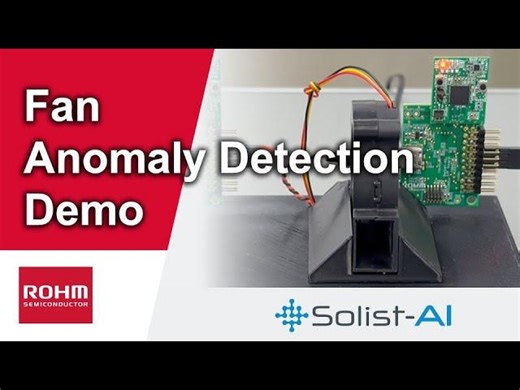 Solist-AI™Fan Anomaly Detection Demo | ROHM Semiconductor Americas