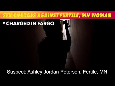 Sex Charges In Fargo Against Woman From Fertile, Minnesota, Involving Juvenile Male