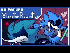 Nerdly + Nerd Prix - [Deltarune: Chapter Rewritten]