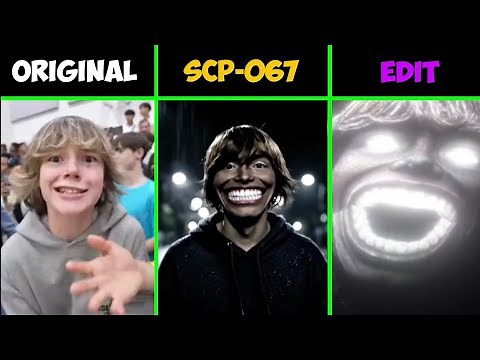 67 Kid Original vs SCP-067 vs Edit