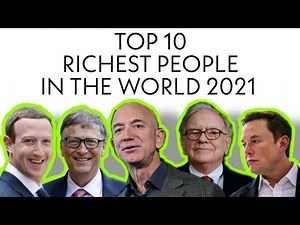 Top 10 Richest People In The World January 2021