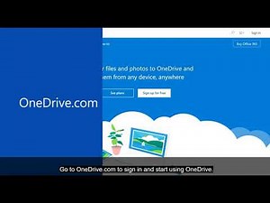 How to Sign in to OneDrive and create a Microsoft Account.