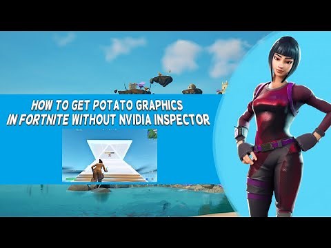 How To Get Potato Graphics In Fortnite Without Nvidia Inspector | Tutorial (2024)