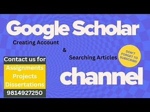 "How to Create a Google Scholar Account & Search for Articles: Step-by-Step Guide"