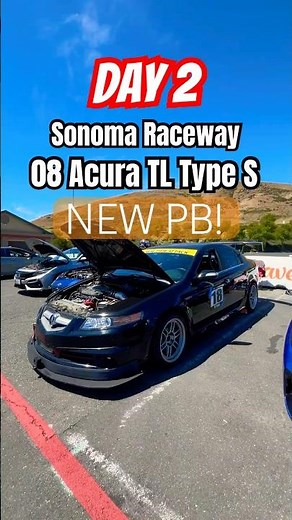 Acura TL Type S at Sonoma Raceway Day 2 #acuratl #sonomaraceway #cartok