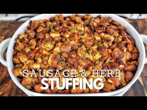 How to Make a Next Level Stuffing Dish - Sausage & Herb Stuffing Recipe