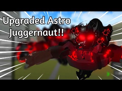Upgraded Astro Juggernaut in UTR2!!