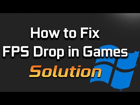 How To Fix FPS Drop While Gaming in Windows 10 (Sudden Drop) - [2025 Guide]