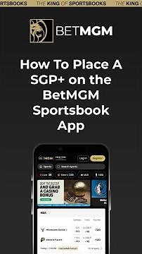 How To Place a Same Game Parlay + with BetMGM Sportsbook