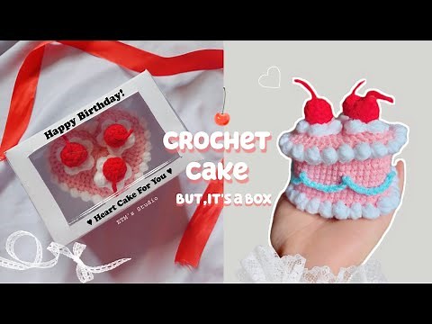 ♡ Crochet Heart-Shaped Cake Box Tutorial | Cute and fun ♡