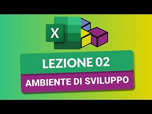 Preparazione ambiente di sviluppo - VBA Excel Tutorial Italiano 02