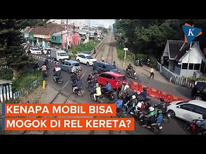 Kenapa Mobil Mogok di Rel Kereta?