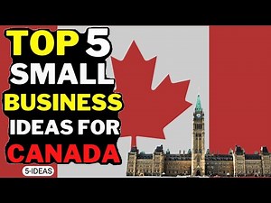 🇨🇦 5 Small Business Ideas in Canada 2023 | Profitable Business Ideas for Canada 2022-2023