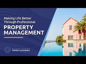 Beach Front Property Management: Your One-Stop Solution For Property Management Excellence 🏠