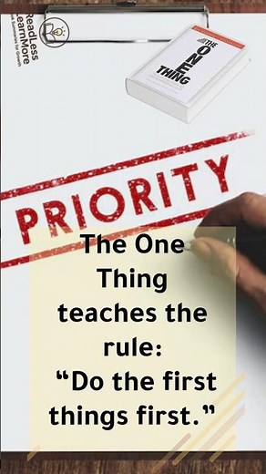 Do the Most Important Task First | The One Thing