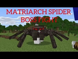 Minecraft Cave Uptate Addon : Matriarch Spider Boss Fight ( Bedrock Addon )