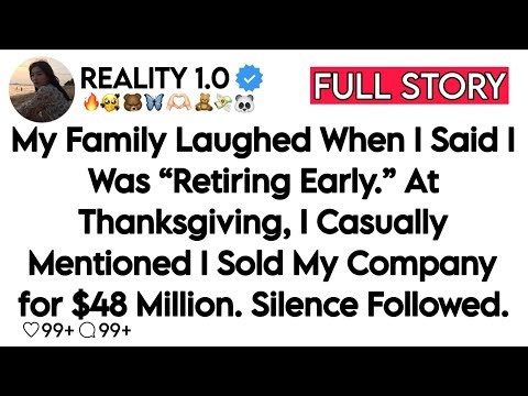 My Family Laughed When I Said I Was “Retiring Early.” At Thanksgiving, I Casually Mentioned...