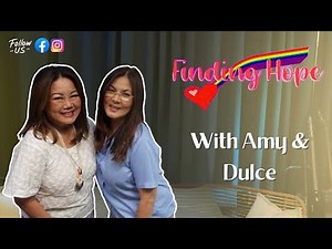 Finding Hope with Amy Episode 77: Dulce