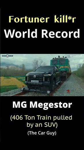 World Record or Marketing Stunt? | MG Gloster Pulled 406 Ton Train | The Car Guy