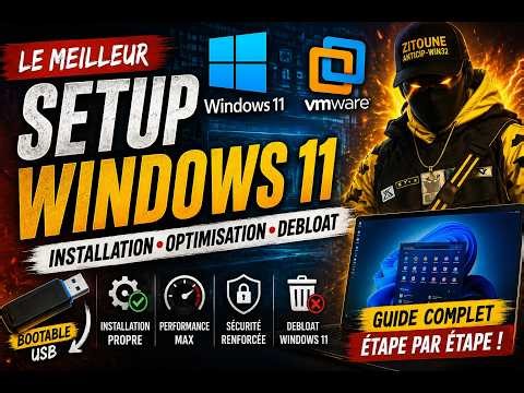 Le MEILLEUR Setup Windows 11 en 2026 🔥 Installation, Activation, Optimisation & Debloat