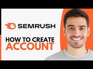 How To Create Semrush Account - Step by Step