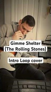 Gimme Shelter (The Rolling Stones) Intro Live Loop Cover. #guitar #therollingstones #livelooping
