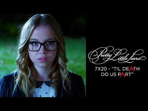 Pretty Little Liars - Addison Goes Missing/Series Finale Ending - "Til Death Do Us Part" (7x20)