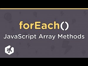 JavaScript Array Methods: forEach()