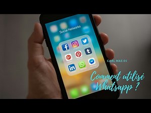 Comment utiliser whatsapp