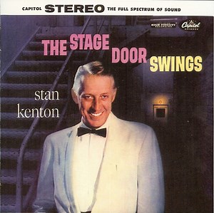 Stan Kenton - The Stage Door Swings