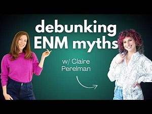 Ethical Non-Monogamy EXPLAINED by a Therapist