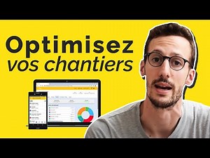 Comment optimiser la gestion de vos chantiers ? Application Réa