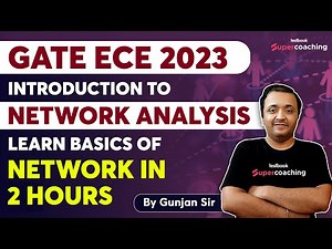 GATE ECE Video Lectures 2023 | Introduction to Network Analysis | GATE ECE 2023 | By Gunjan Sir