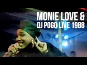 MONIE LOVE & DJ POGO LIVE 1988