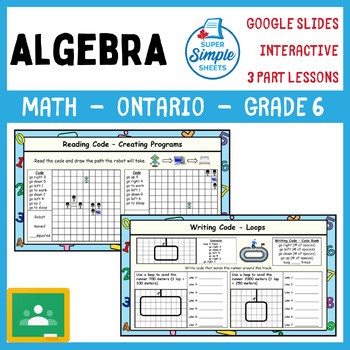 Grade 6 - Algebra - Patterns, Equations, Coding - Google Slides - Ontario Math