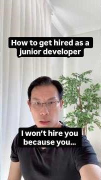I won’t hire you as a junior developer because…