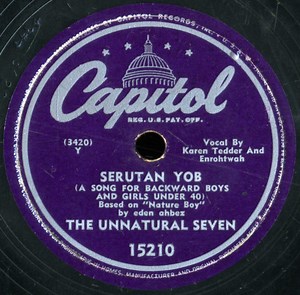 Red Ingle And The Natural Seven / The Unnatural Seven - Oh! Nick-O-Deemo / Serutan Yob (A Song For Backward Boys And Girls Under 40)