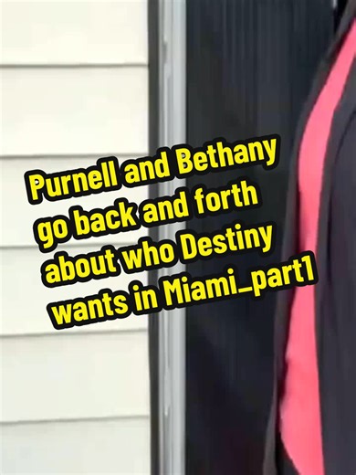 Purnell and Bethany Debate Destiny's Choice in Miami