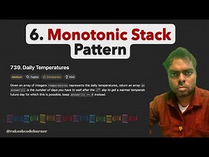 6. Monotonic Stack Pattern | DSA | Leetcode 739. Daily Temperatures