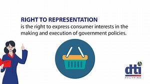 As a consumer, you should be able to express consumer interests in the making and execution of government policies. This is the Right to Representation. However, keep in mind the following: - Read newspapers, bulletin boards in private and government offices, especially in your locality for announcements of public hearings - Take time to attend public hearings or even meetings conducted in your area wherein consumer issues are being discussed. - Be aware of how the consumer laws and regulations 