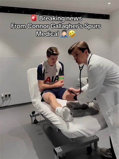 🚨 Breaking news From Connor Gallagher’s Spurs Medical 🤦🏻‍♂️🤣 COYS 🤍💙 . . . . . #spurs #tottenham #coys #football #thfc