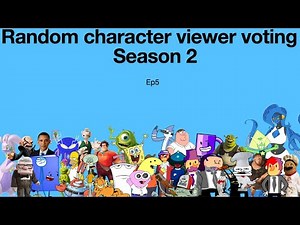 Random character viewer voting Season 2 Ep5